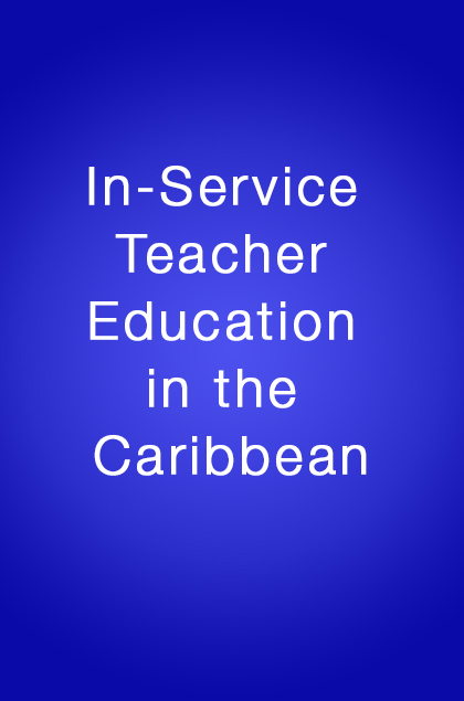 Book Cover: In-Service Teacher Education in the Caribbean