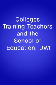 Book Cover: Colleges training teachers and the school of Education, UWI