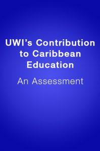 Book Cover: UWI’s Contribution to Caribbean Education